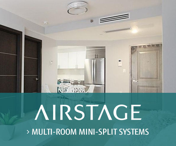 AIRSTAGE MULTI-ROOM MINI-SPLIT SYSTEMS