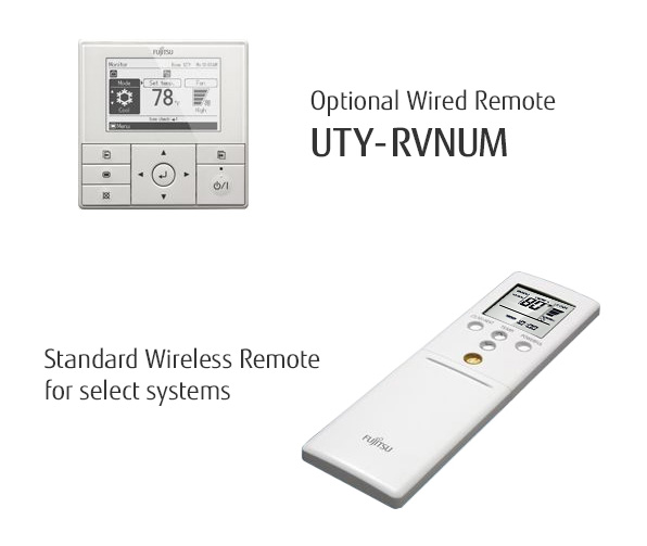Optional Wired Remote UTY-RVNUM and Standard Wireless Remote for select systems